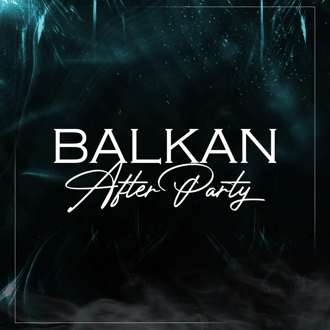 Balkan Afterparty